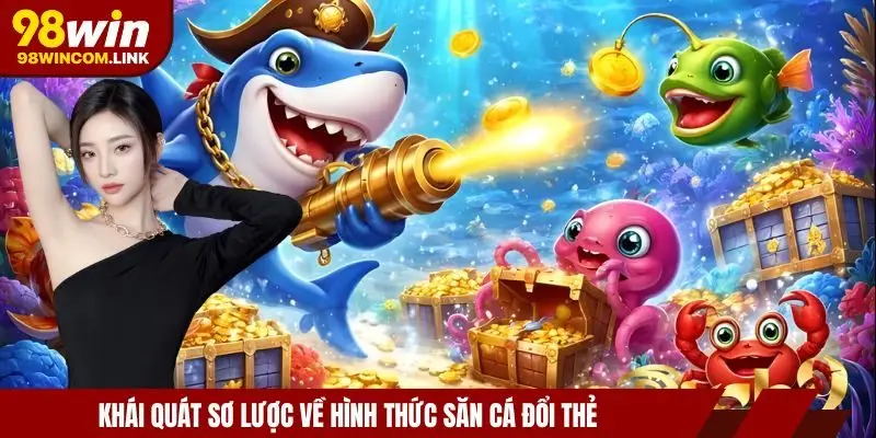 ban-ca-the-cao-doi-thuong-tim-hieu