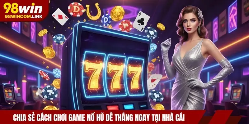 chia-se-cach-choi-no-hu-de-thang