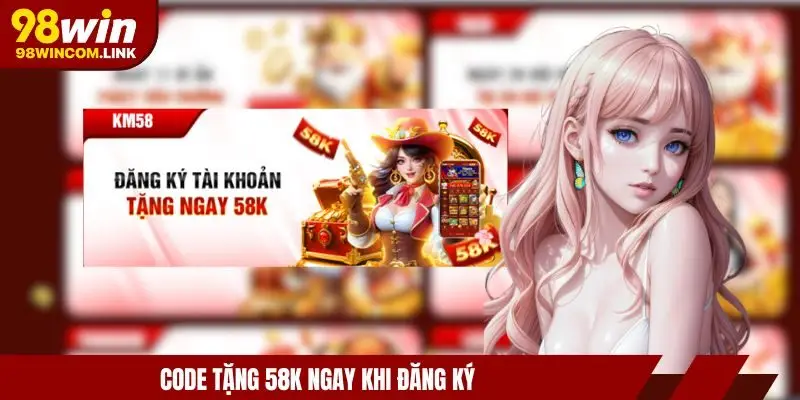 code-98win-tan-thu-tang-58k
