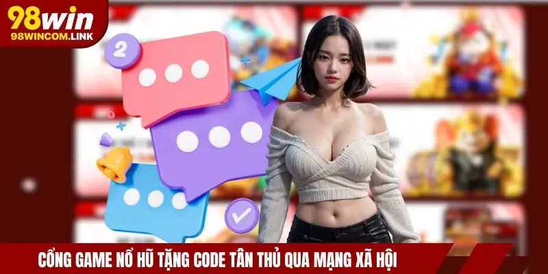 cong-game-no-hu-tang-code-tan-thu-mang-xa-hoi