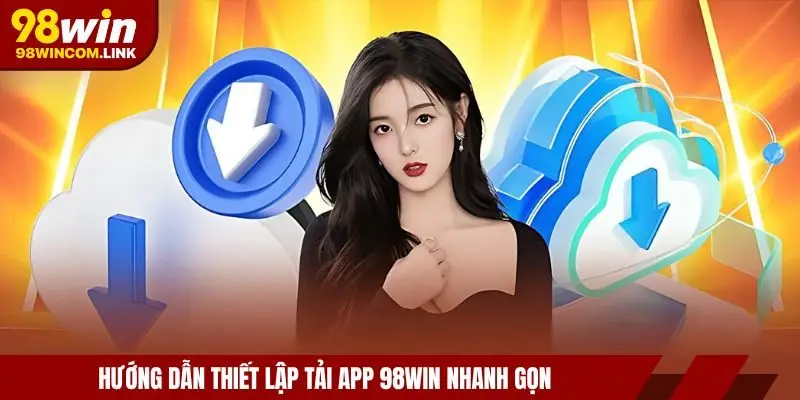 huong-dan-tai-app-98win